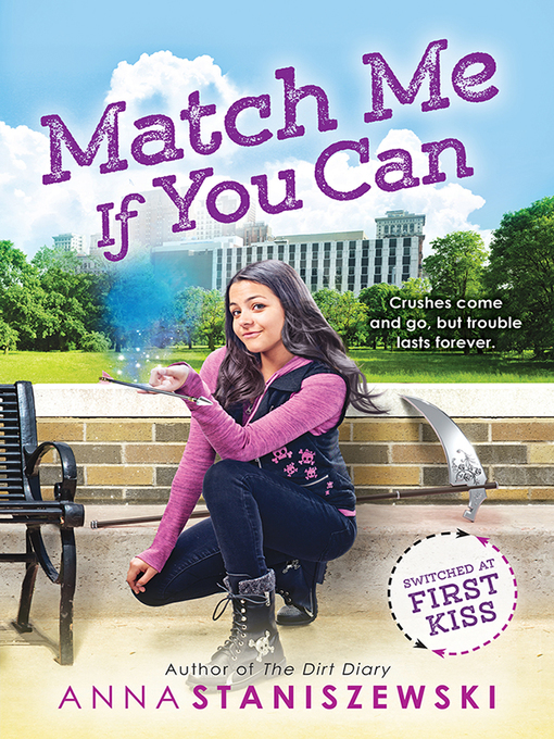 Title details for Match Me If You Can by Anna Staniszewski - Available